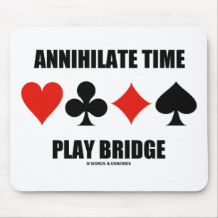 Annihilate Time Play Bridge (Kostym med fyra kort) Musmatta