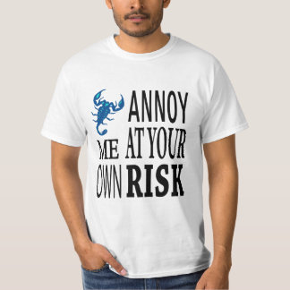 Annoj mig på din egen risk tee shirt