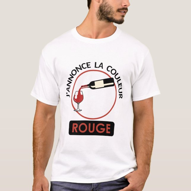 annonce couleur vin rouge alcool humour tenir tien t shirt (Framsida)