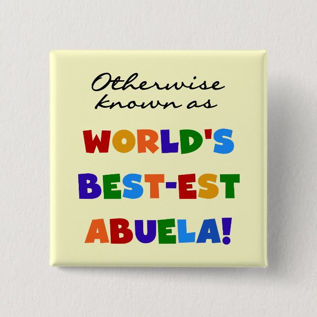 Annorlunda bekant som Bäst-est Abuela gåvor Knapp (Framsida)