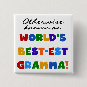 Annorlunda bekant som Bäst-est Gramma T-tröja Knapp