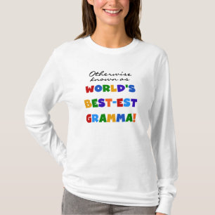 Annorlunda bekant som Bäst-est Gramma T-tröja T-shirt