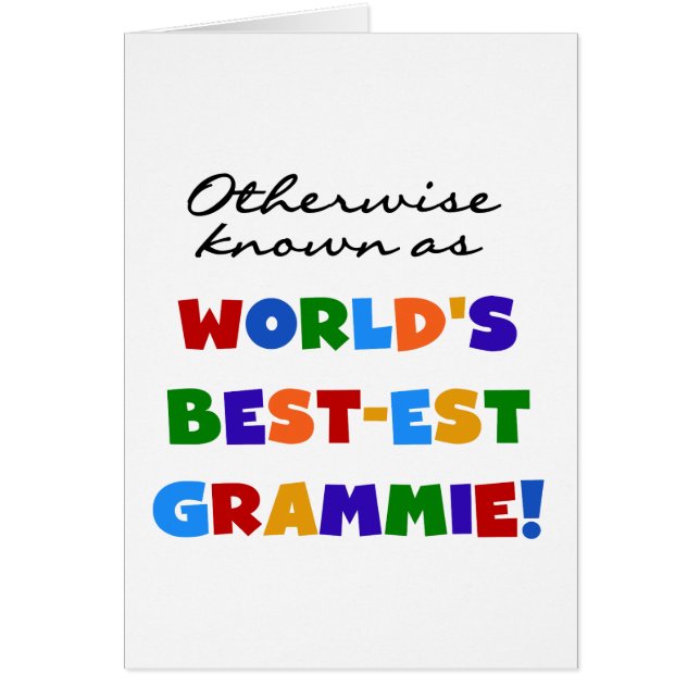 Annorlunda bekant som Bäst-est Grammie gåvor Hälsningskort (Framsidan)