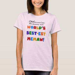 Annorlunda bekant som Bäst-est Memaw Tshirts