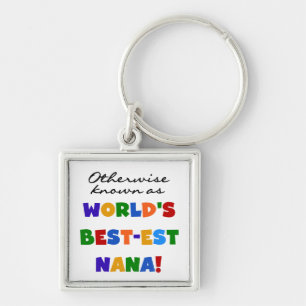 Annorlunda bekant som Bäst-est Nana Tshirts Fyrkantig Silverfärgad Nyckelring