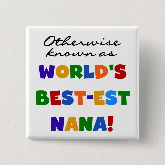 Annorlunda bekant som Bäst-est Nana Tshirts Knapp (Framsida)