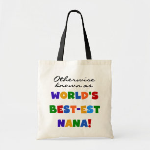 Annorlunda bekant som Bäst-est Nana Tshirts Tygkasse