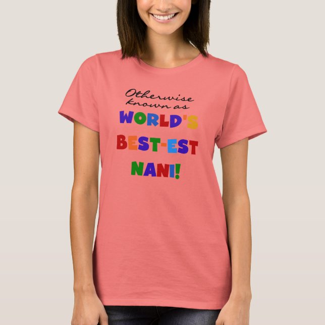 Annorlunda bekant som Bäst-est Nani Tshirts och (Framsida)