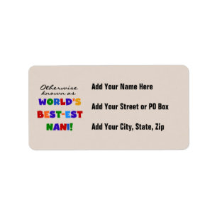 Annorlunda bekant som Bäst-est Nani Tshirts och Adressetikett