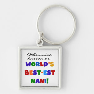 Annorlunda bekant som Bäst-est Nani Tshirts och Fyrkantig Silverfärgad Nyckelring