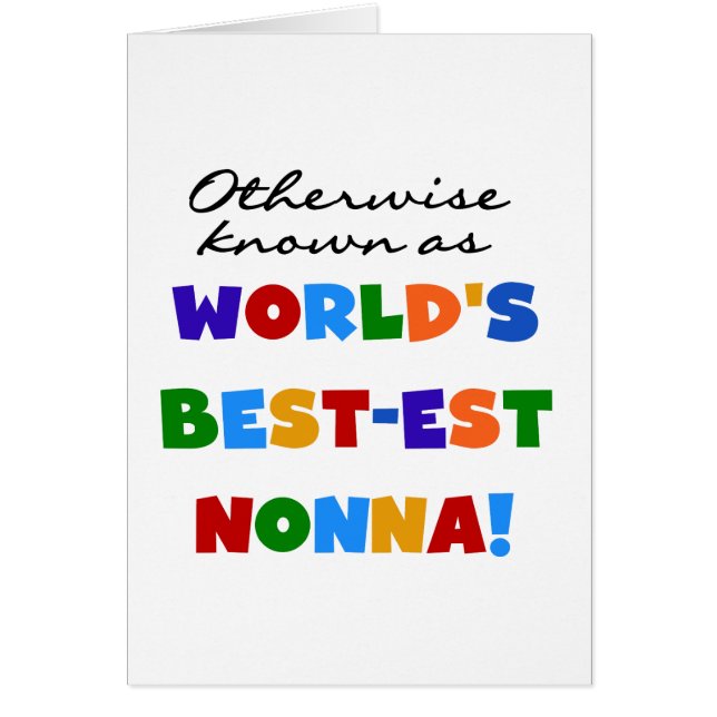 Annorlunda bekant som Bäst-est Nonna Tshirtsgåvor Hälsningskort (Framsidan)