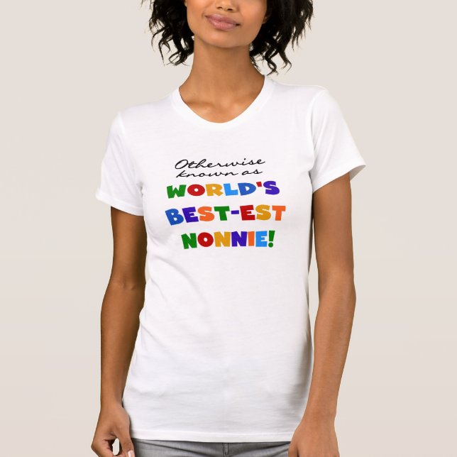 Annorlunda bekant som Bäst-est Nonnie gåvor Tee Shirt (Framsida)