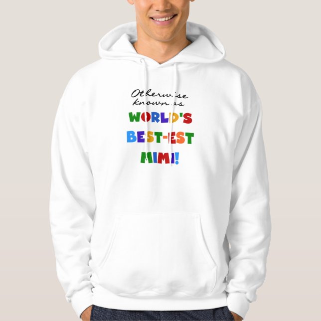 Annorlunda bekant som gåvor Bäst-est Mimi Sweatshirt Med Luva (Framsida)