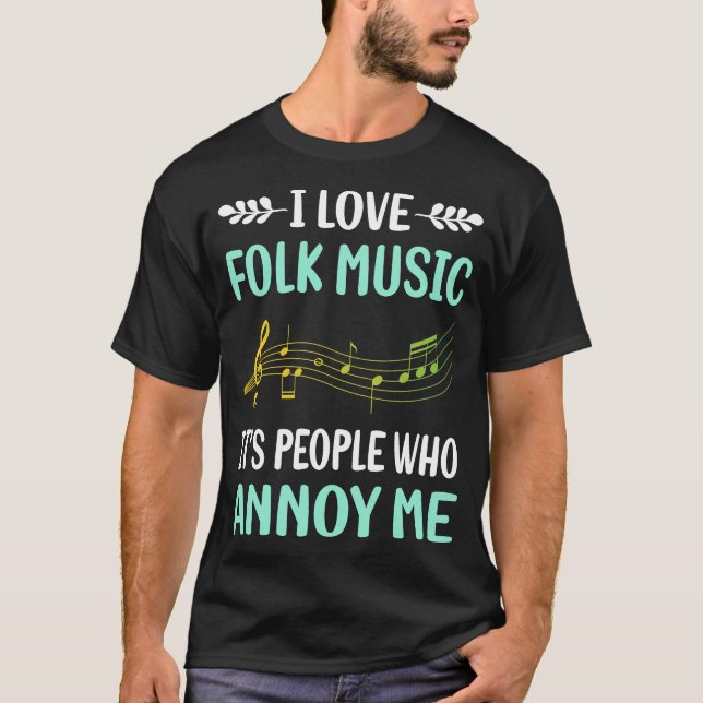 Annoy Folk Music T Shirt (Framsida)
