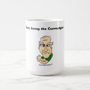 Annoy inte Curmudgeon!Mugg Kaffemugg