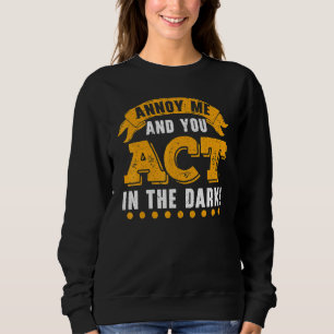 Annoy, och du agerar i Mörkens teaterdirektör T Shirt