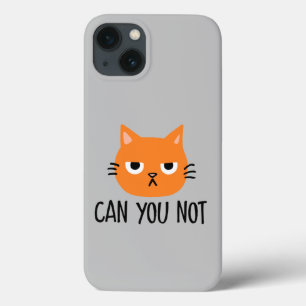 Annoyed Cat CAN DU NOT FUNNY