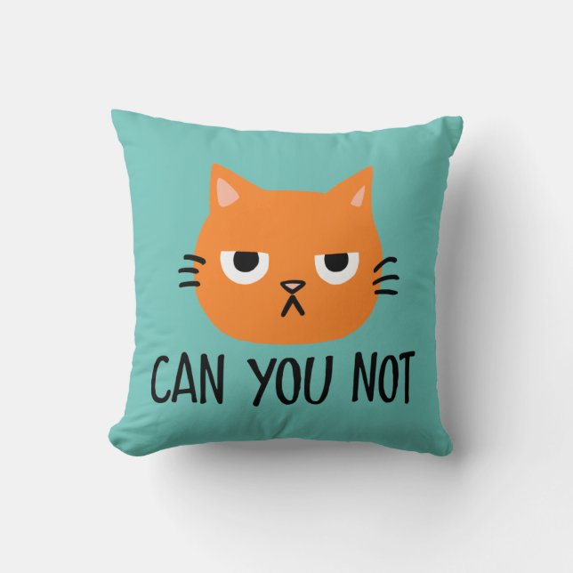 Annoyed Cat CAN DU NOT FUNNY Kudde (Framsida)