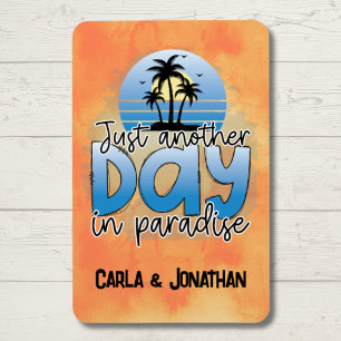 Ännu en dag i Paradise Cruise Door Magnet