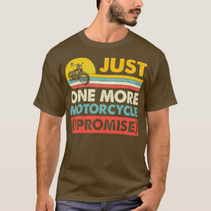 Ännu en motorcykel lovar jag den bästa motorcykeln t shirt
