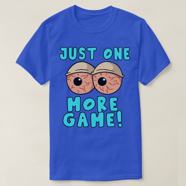 Ännu ett roligt spel för spelfantastiska spel för  t shirt (Design framsida)