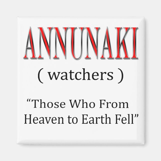 Annunaki från himlen till jorden magnet (Framsidan)
