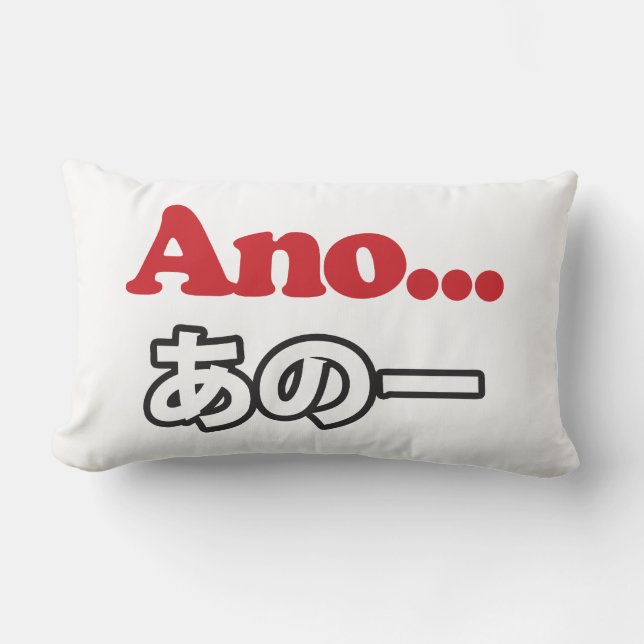 Ano.. (japanska för Umm... jag tänkte.. Lumbarkudde (Framsida)