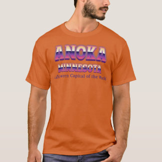 Anoka Minnesota T Shirt