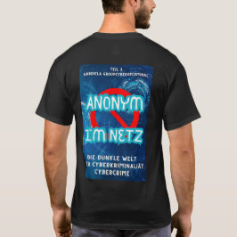 Anonym im Netz T Shirt