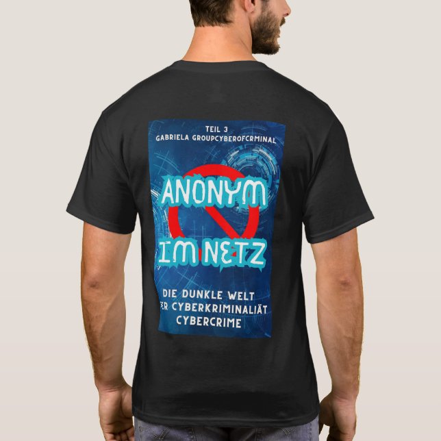 Anonym im Netz  T Shirt (Baksida)