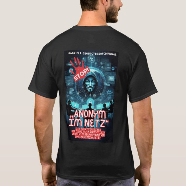 Anonym im Netz  T Shirt (Baksida)