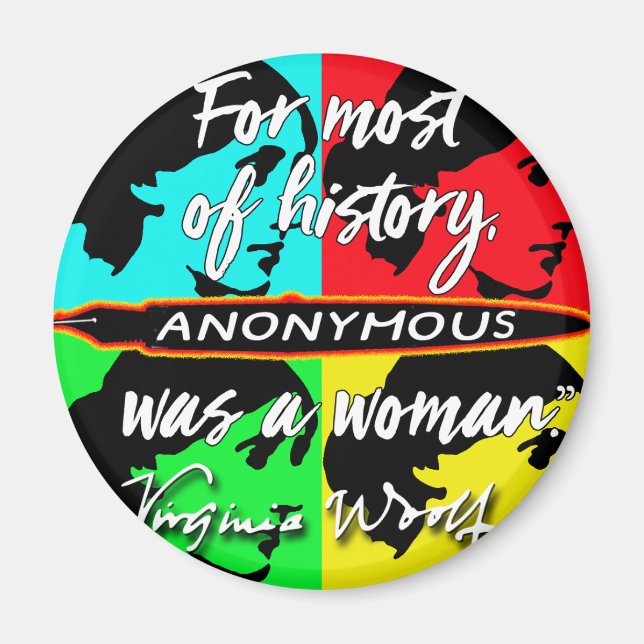 Anonymt var ett Woman ~ Virginia Woolf-citat Magnet (Framsidan)