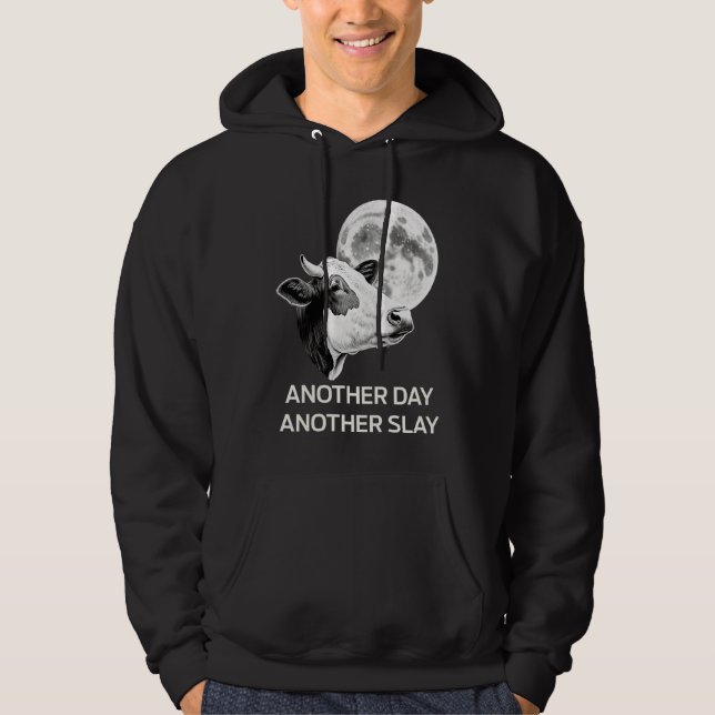 Another Day Another Slay Cow Moon Motivational Quo Hoodie (Framsida)