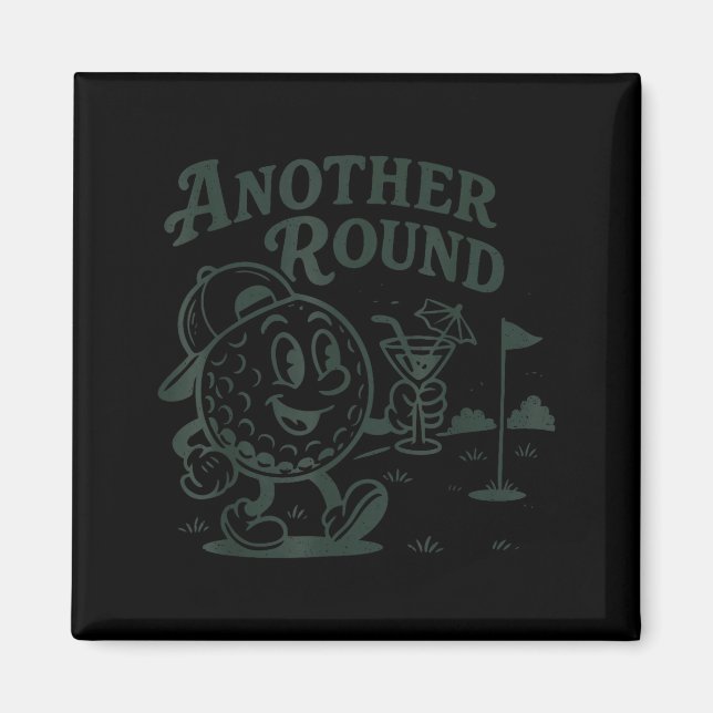 Another Round Golf Golfer Golf Lover Srts Men Dad  Magnet (Framsidan)