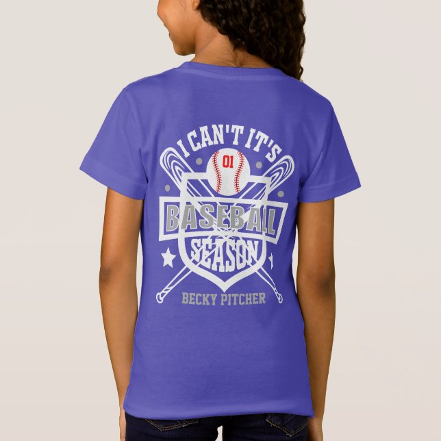 Anpassa att jag inte kan ha sitt basebollsäsong t shirt (Baksida)