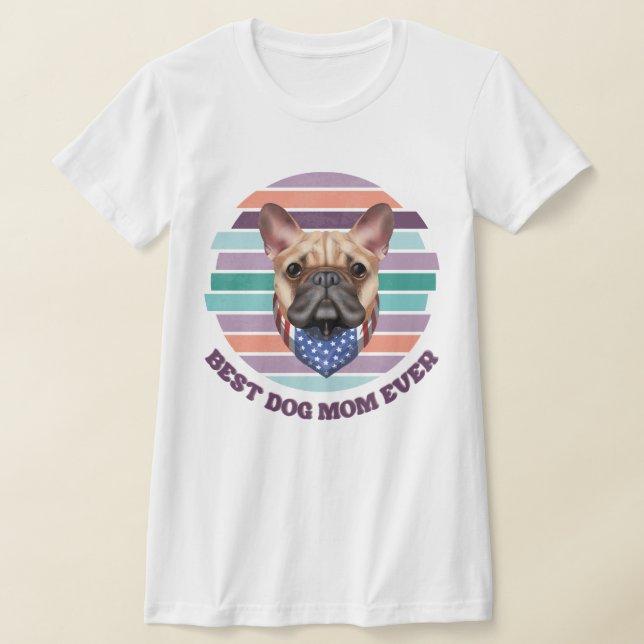 Anpassa Bästa Hund Mamma någonsin T Shirt (Laydown)