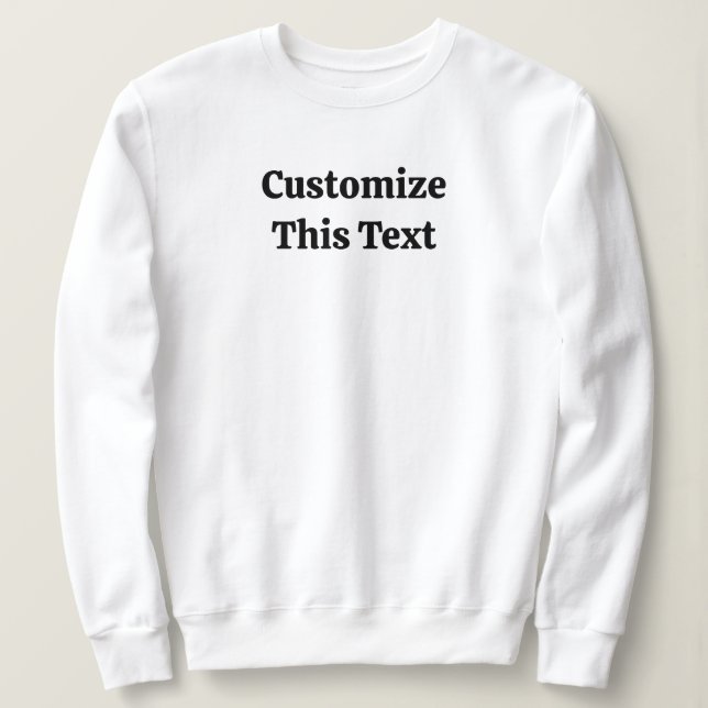 Anpassa Denna Text Grundläggande Tröja för Kvinnor (Design framsida)