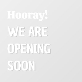 Anpassa Hooray Vi öppnar snart Shop