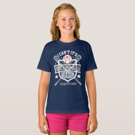 Anpassa Jag Kan Inte Det Är Basebollsäsong Nummer T Shirt