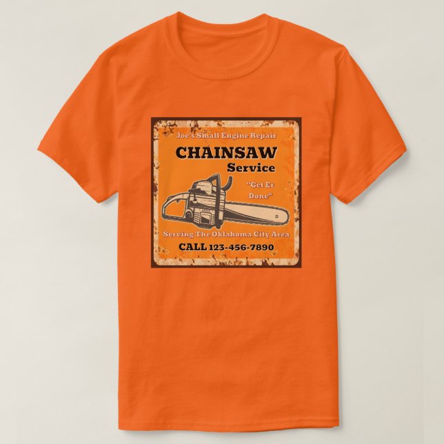 Anpassa Kedjesågservice Mindre Motorreparation  T Shirt (Design framsida)
