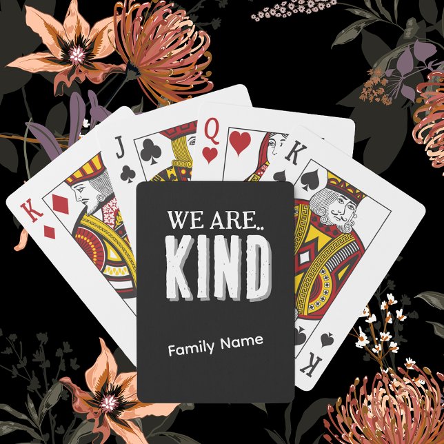 Anpassa "Kind" och Namn-spelnatt Casinokort (We are Kind, Personalize Family Name, Game Deck of Cards)