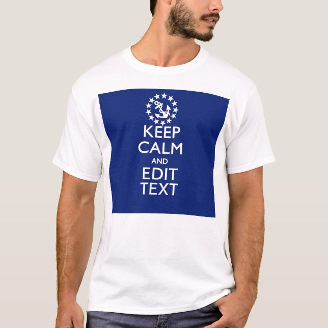 Anpassa Lugnen Nautisk Behålla och redigera text T-shirt (Framsida)