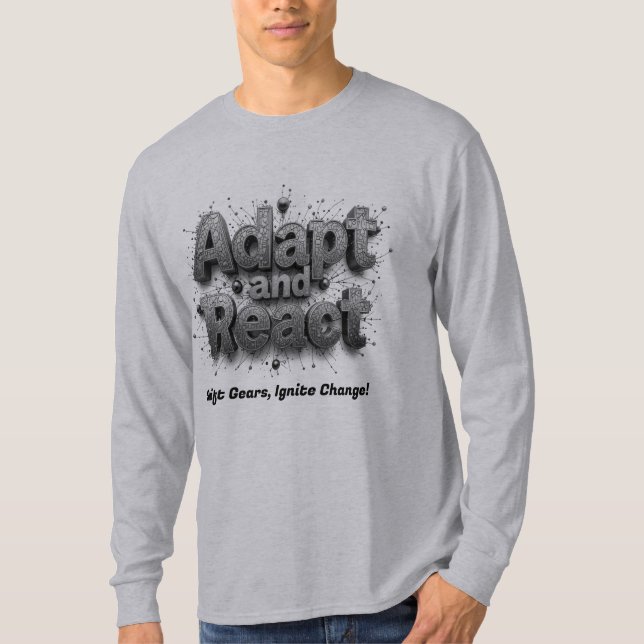 Anpassa och reagera på det förändrade Himmel T Shirt (Framsida)