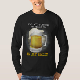 Anpassa öl i min Belly Gym Sarcastic Humor T Shirt