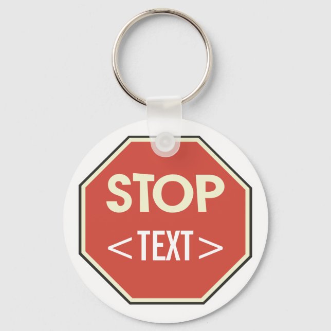 Anpassa STOP-skyltdesign, <TEXT> Nyckelring (Framsida)