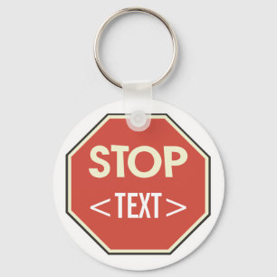 Anpassa STOP-teckendesign,<TEXT> Nyckelring