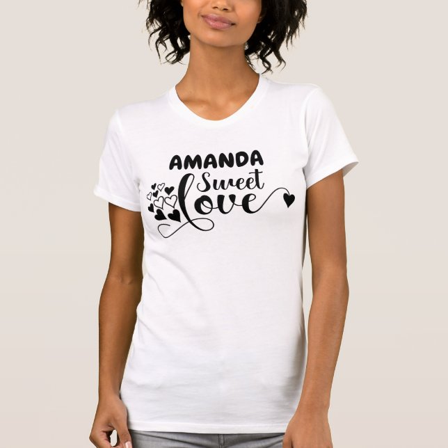 Anpassa Sweet Kärlek Heart Valetine Shirt T Shirt (Framsida)