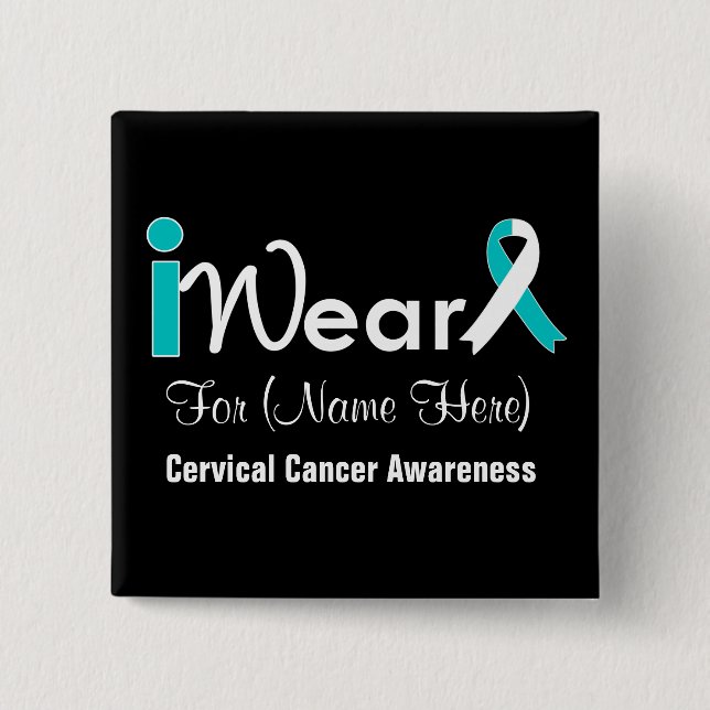 Anpassa Teal and White Ribbon Cervical Cancer Knapp (Framsida)