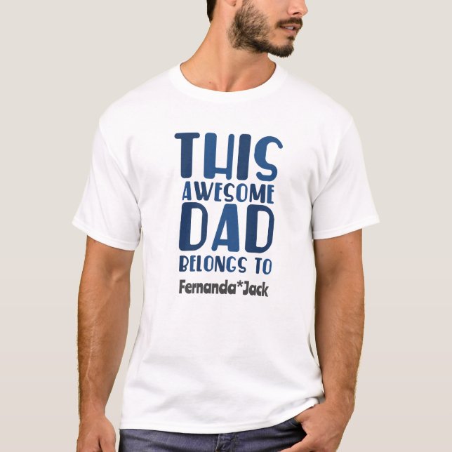 Anpassa Tillhören Fantastisk Pappa till Fars dag T Shirt (Framsida)