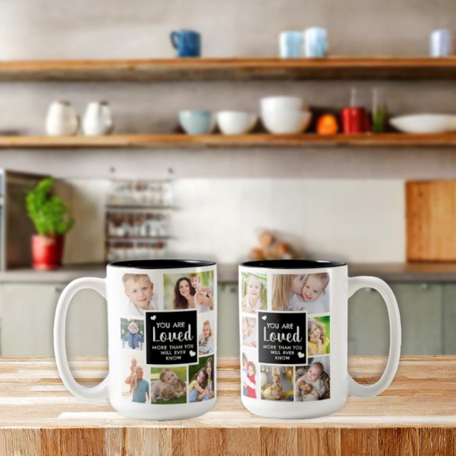 Anpassad bild Du är älskad Två-Tonad Mugg (Custom 14-photo mugs, "You are loved more than you will ever know.")